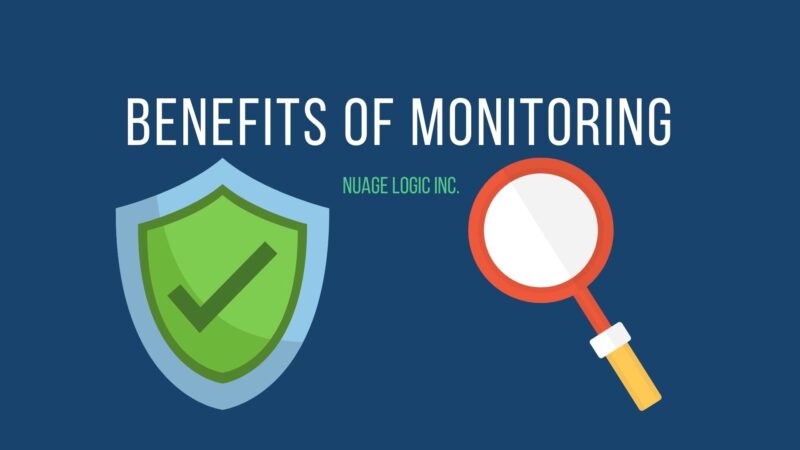 Benefits of Monitoring